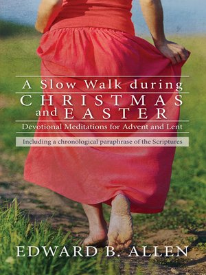 cover image of A Slow Walk during Christmas and Easter